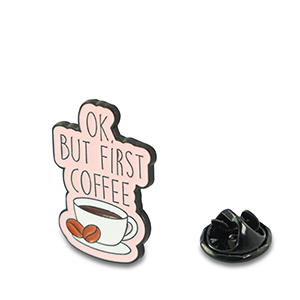 Pins "Ok, but first coffee" Rose clair-blanc