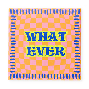 BY31&reg; Carreau avec texte "What ever" Orange-rose-bleu-jaune n&eacute;on